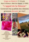 17-18 juin Weekend FEMMES « L&rsquo;Appel de la déesse » Comment les qualités des Déesses grecques dansent en moi ? Aux Cristaux, Alet-Les-Bains (AUDE)