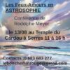 Les Feux-Amours en Astrosophie – Le 13 août à Serres