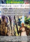 Venue de TAMARINDA Maassen, ambassadrice de l&rsquo;Agartha, à Rennes les bains – 23 et 24 septembre