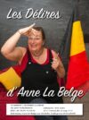 3 Spectacles d&rsquo;Anne la belge en octobre<br>et 1 bonus …