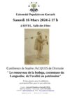 Prochaine conférence le 16 mars avec Sophie JACQUES sur le thème de la « bodega », la cornemuse du Languedoc + une idée de sortie pour demain