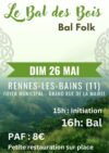 Le Bal des Bois à  Rennes les bains, le dimanche 26 mai