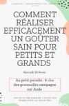 Un goûter sain pour petits et grand, le mercredi 26 février à Campagne les bains
