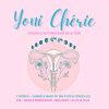 Yoni chérie – Couiza le samedi 8 mars