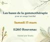 Les bases de la gemmothérapie – Samedi 15 mars à Rouvenac