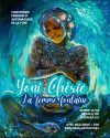 Yoni chérie – La femme fontaine – Samedi 12 avril à Couiza