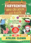 Le Fabyrinthe : aire de jeux en forêt – Mardi 30 juin à Fa