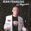 Spectacle de Jean Fançois le Magicien le 11 juillet à 20h30 chez Debowska Arts