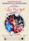 Guinguette avec les Pop&rsquo;Yet au Ventriloque le 29 Août à Couiza