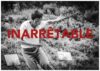 « INARRÊTABLE » – MARDI 3 NOVEMBRE près d&rsquo;Arques